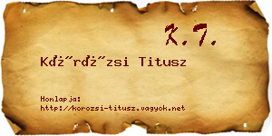 Körözsi Titusz névjegykártya